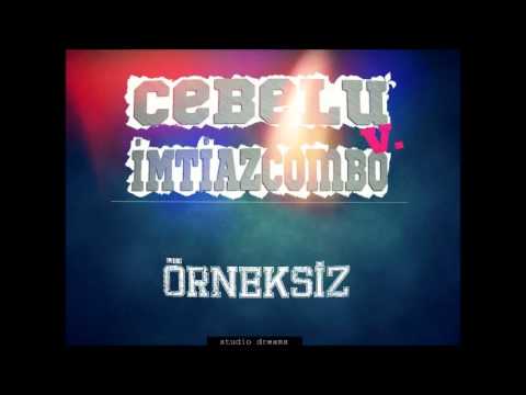 Cebelu Feat Imtiaz (Takviye) - Geri Kaldın