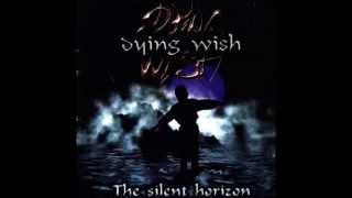 Dying Wish - Somewhere in the Deep