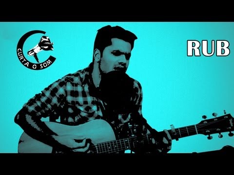 Curta o Som - Rub