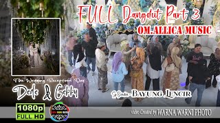 Download lagu Full dangdut _ Sp.Bondon _ Part 3_Allica Music || WARNAWARNI || Wd'Dede&Gebby || 15-16 Jan 2026 mp3