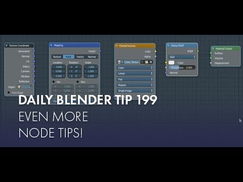 Daily Blender Tip 199 - Even more Node Tips!