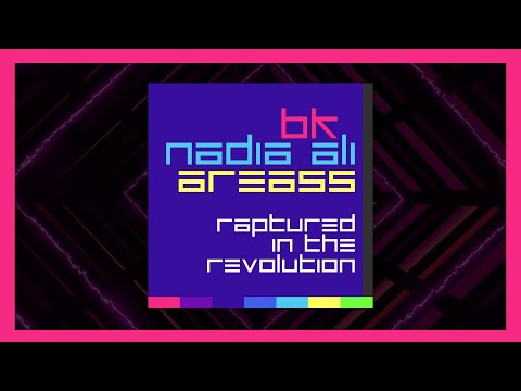 BK, Nadia Ali, Area55 - Raptured in the Revolution (Area55 Remix)