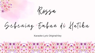 Download lagu Sebening Embun di Hatiku ( Karaoke Lyric Original Key) - Rossa mp3 Download lagu Sebening Embun di Hatiku ( Karaoke Lyric Original Key) - Rossa mp3