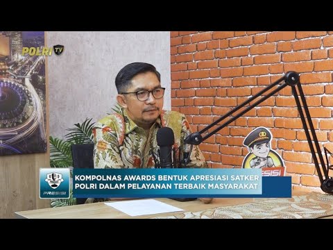 PODCAST PRESISI EPS 22: KOMPOLNAS AWARDS 2025 WUJUD SINERGISITAS KOMPOLNAS DAN POLRI 05/06/25 (2/2)