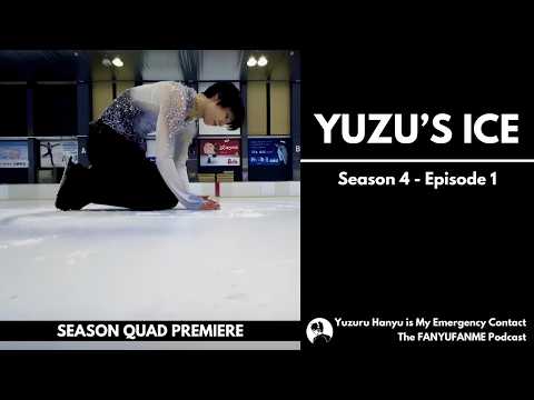 S4: E1 - YUZU'S ICE - Yuzuru Hanyu is My Emergency Contact - The FanyuFanme Podcast