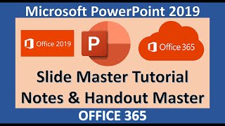PowerPoint 2019 - Modify Slide Masters - Microsoft Office 365