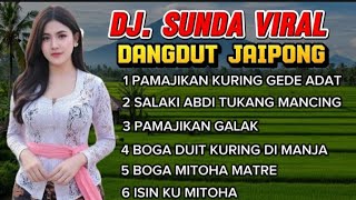 Download lagu Dj Sunda Viral - Pamajikan Kuring Gede Adat - Dangdut Jaipong - Paling Rame ‼️ mp3 Download lagu Dj Sunda Viral - Pamajikan Kuring Gede Adat - Dangdut Jaipong - Paling Rame ‼️ mp3
