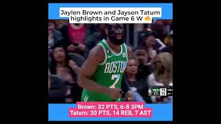 Jaylen Brown and Jayson Tatum highlights in Game 6 W 🔥