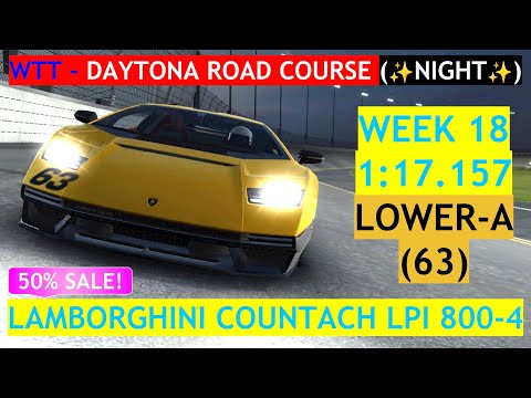 WTT (Week 18, 2023) - Lamborghini Countach LPI 800-4 at Daytona Road Course (Night)