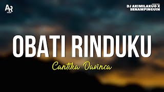 Download lagu Obati Rinduku - Cantika Davinca (LIRIK) mp3 Download lagu Obati Rinduku - Cantika Davinca (LIRIK) mp3