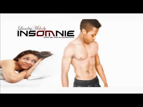 Landry Melody - Insomnie