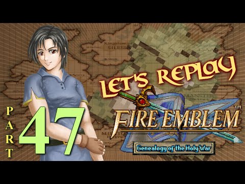 Let's Replay Fire Emblem: Genealogy of The Holy War PT47 - Under 11, Send 'Em To Heaven[Ch. 10 1/4]