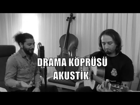 Barış Köse - Drama Köprüsü (Akustik Cover)