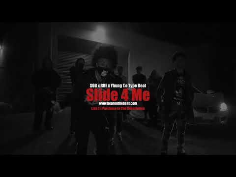 SOB x RBE x Yhung T.O Type Beat - Slide 4 Me (Prod. By BearOnTheBeat)