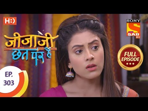 Jijaji Chhat Per Hai - Ep 303 - Full Episode - 4th March, 2019