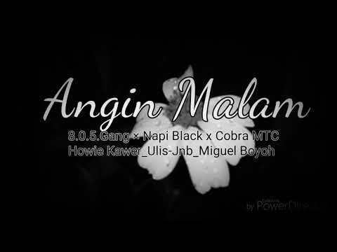 8.0.5 Gang_Napi Black_Cobra MTC_Angin Malam