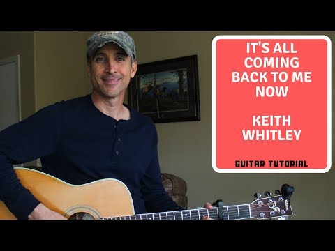 Its All Coming Back To Me Now - Keith Whitley