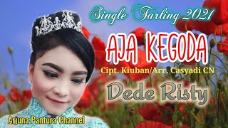 Download lagu Tarling Terbaru 2021 // Aja Kegoda - Dede Risty Cipt. Kiuban Arr. Casyadi CN //  mp3
