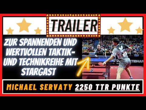 Tischtennis 🏓 Trailer zur Reihe mit Michael Servaty (2250 TTR) 🤩🤩🤩