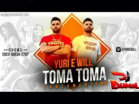 YURI E WILL - TOMA TOMA (ÁUDIO OFICIAL)