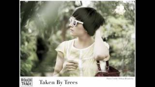 Taken By Trees - My Boys