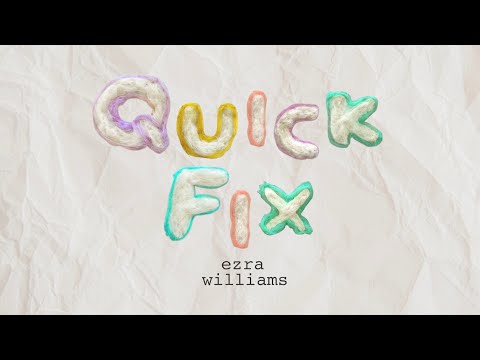 Video thumbnail for Quick Fix