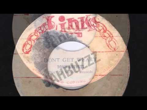 DON'T GET WEARY - TONY BREVETT