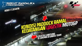 Download lagu PADDOCK MALAM INI, LOGSITIK MOTOGP 2022 PANGSUNG MASUK GARASI SIRKUIT MANDALIKA #motogp #gp mp3