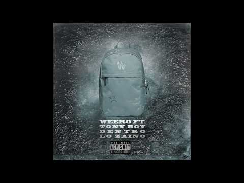 Weero - Dentro allo Zaino feat. Tony Boy