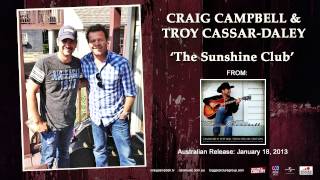 Craig Campbell & Troy Cassar-Daley - The Sunshine Club (Audio Sample)