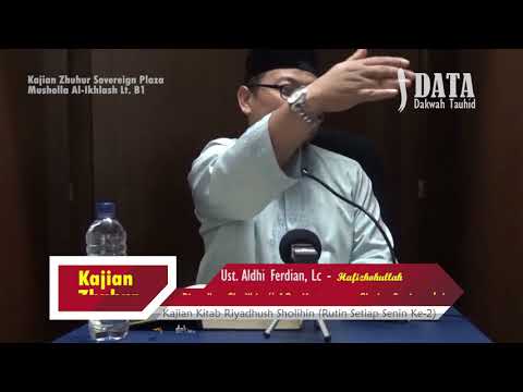 Ust  Aldhi Ferdian - Riyadhus Sholihin Hadist #10 Bab Ikhlas || Keutamaan Sholat Jama'ah
