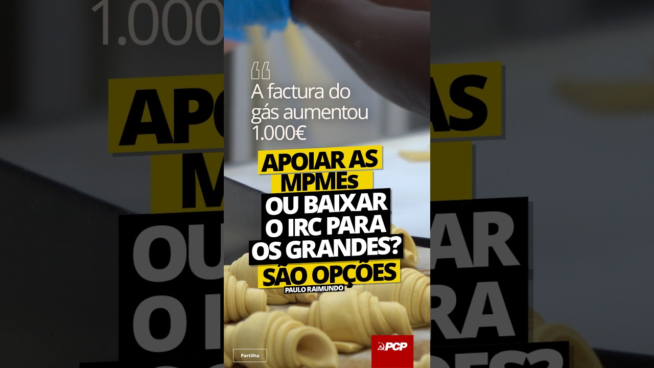 💸Apoiar as pequenas empresas ou baixar o IRC para as grandes? São opções.
