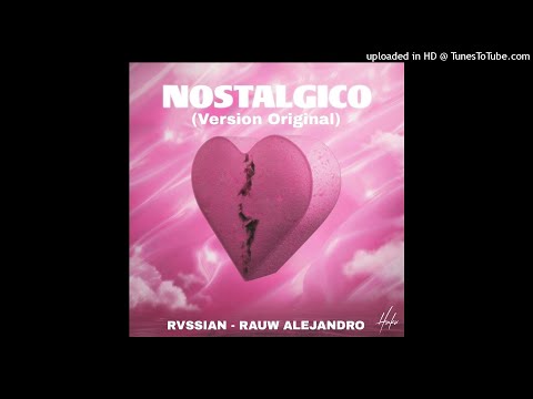 Rauw Alejandro - Nostálgico (Version Original)