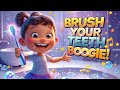 Brush Your Teeth Boogie Let S Boogie While We Brush Bounce And Learn Kids