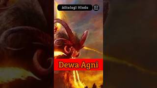 Download lagu Dewa Agni (Mitologi Hindu) #mitologi #shorts #short #shortvideo mp3