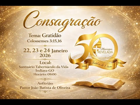 Gratidão - Campanha de Consagração | Indiara- GO, 22/01/2026