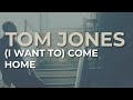 Tom Jones - (I Want To) Come Home (Paul McCartney cover) (Official Audio)