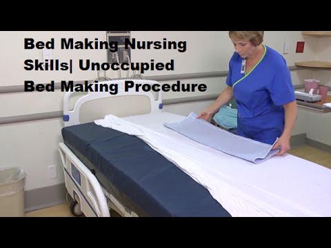 Bed Making Nursing Skills| Unoccupied Bed Making Procedure