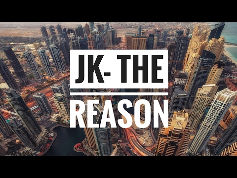 JK - The Reason ( ft. Aly Frank )