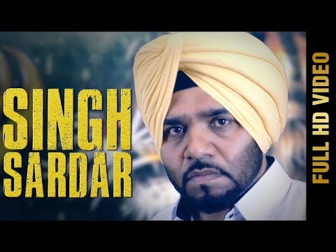 SINGH SARDAR (Full Video) | SURJIT SAGAR | Latest Punjabi Songs 2018