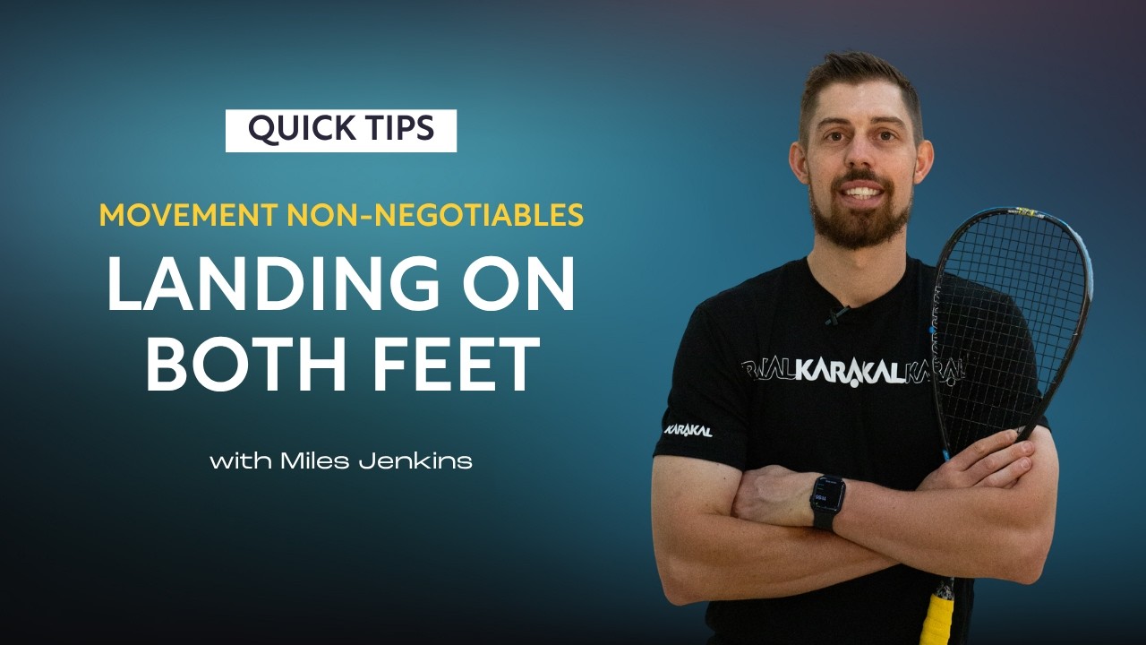 Squash Tips: Landing On Both Legs | With Miles Jenkins