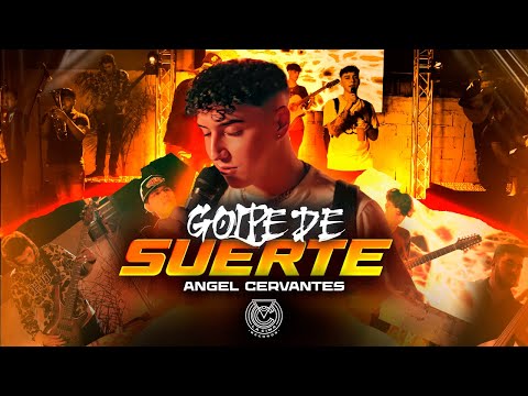 Angel Cervantes - Golpe De Suerte (En Vivo)