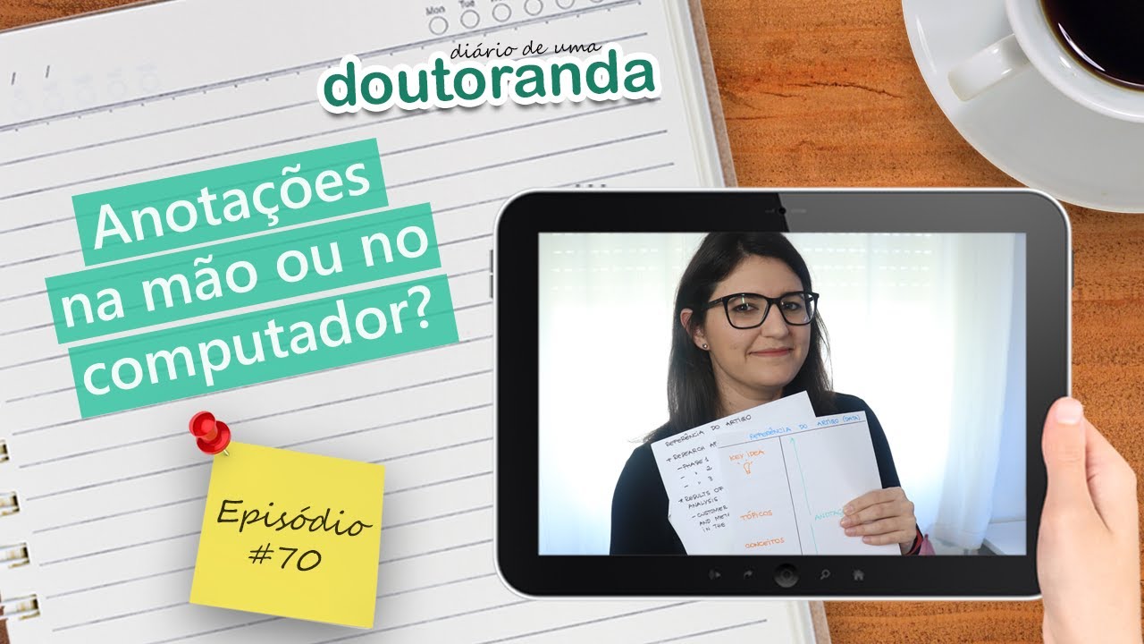 Como faço minhas anotações - Diário de uma Doutoranda #70