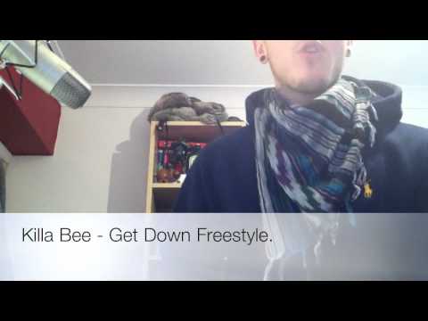 Killa Bee - Get Down Freestyle.