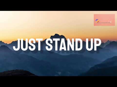 Various Artist - Just Stand Up (Lyrics) 🎵