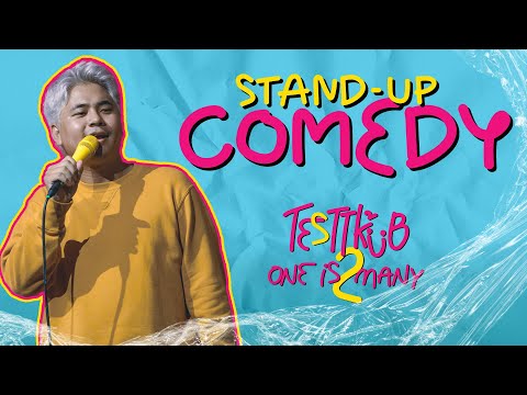 ONE IS 2 MANY | Stand-Up Comedy By เทสค้าบ