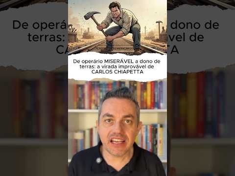 De operário MISERÁVEL a dono de terras: a virada improvável de CARLOS CHIAPETTA