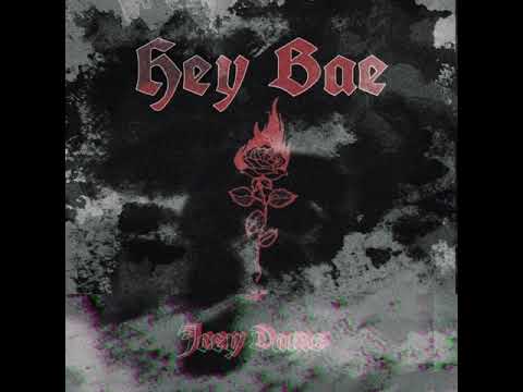 JOEY DAMS - « HEY BAE » (AUDIO) 2020