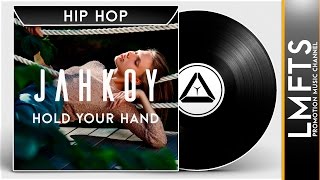 JAHKOY - Hold Your Hand