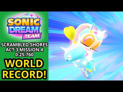 I BROKE THE SONIC DREAM TEAM SCRAMBLED SHORES ACT 3 MISSION 4 WORLD RECORD!
